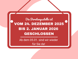 Vom 24.12.2025 bis 02.01.2026 geschlossen